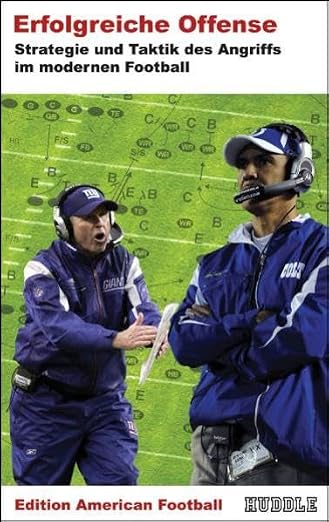 Edition American Football 3: Erfolgreiche Offense: Strate...