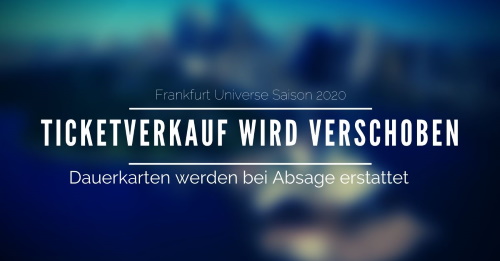 Universe verschiebt Ticketverkauf