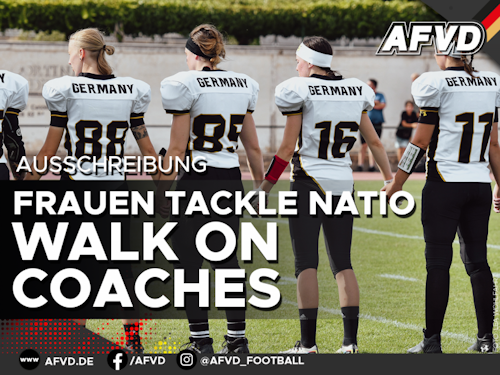 Walk-on Coaches für Frauen Tackle Nationalmannschaft gesucht